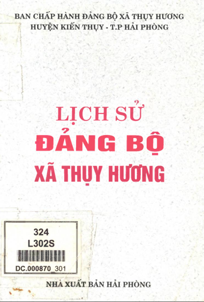 LỊCH SỬ ĐẢNG BỘ XÃ THỤY HƯƠNG (BẢN GỐC)